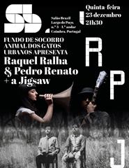 Raquel Ralha & Pedro Renato + A JIGSAW