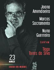 Joana Amendoeira+Marcos Sacramento+Nuno Guerreiro Cantam Tiago Torres