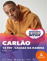 Carlão | Montepio às vezes o amor