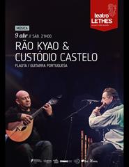 RÃO KYAO & CUSTÓDIO CASTELO