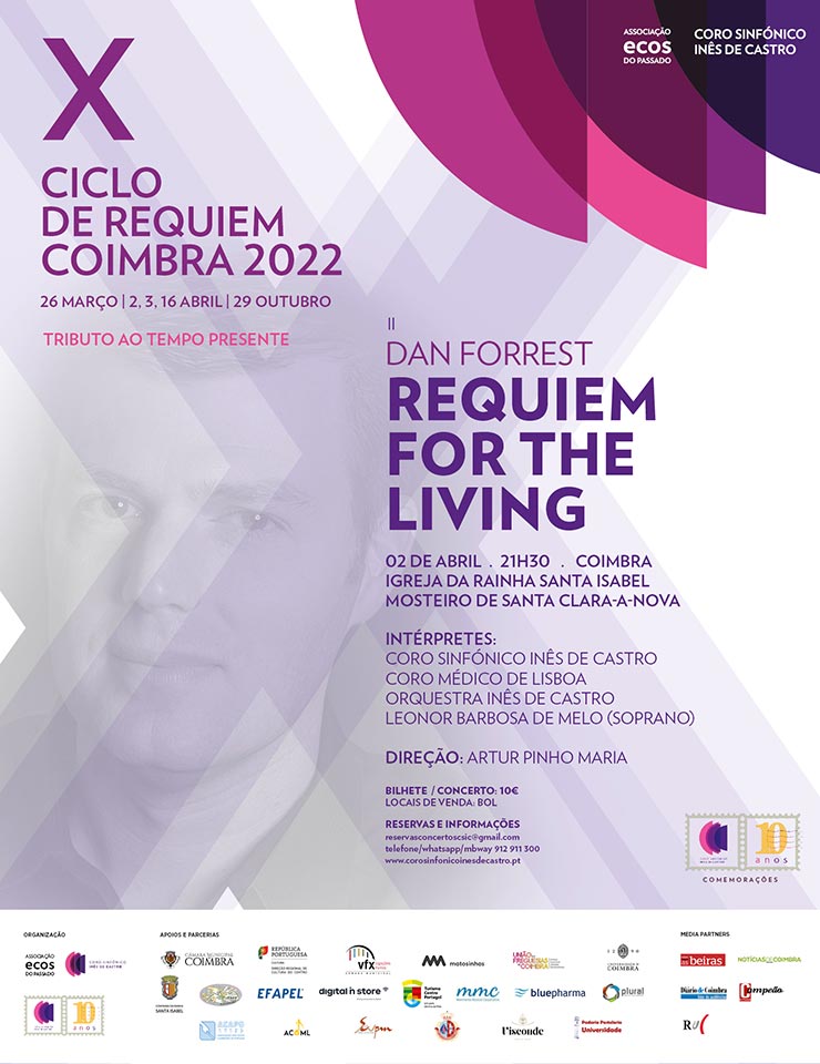 REALIZADO] Bilhetes Requiem for the Living, Dan Forrest - X Ciclo de Requiem  Coimbra 2022 - Igreja Rainha Santa - Mosteiro St. Clara-a-Nova