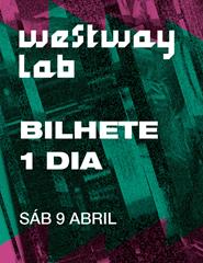 Westway LAB 2022 | Dia 9