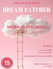 Dream Catcher – Sonhos vs Pesadelos
