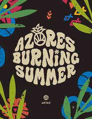 Azores Burning Summer '22 - BILHETE DIÁRIO