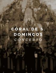 Concerto de Primavera, Coral de S. Domingos