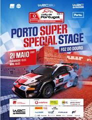 Porto Special Stage - Vodafone Rally de Portugal 2022