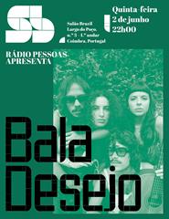 Rádio Pessoas Apresenta: Bala Desejo