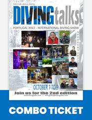 DIVING TALKS – PORTUGAL 2022 - COMBO TICKETS
