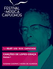 Festival dos Capuchos - Raízes 1 -  Canções de LOPES-GRAÇA