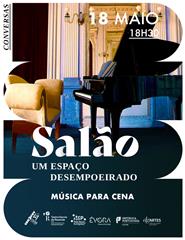 "SALÃO: UM ESPAÇO DESEMPOEIRADO – Música para Cena" (18/05/22)