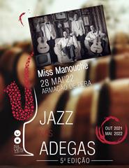 Jazz nas Adegas |Fortaleza de Armação de Pêra| Miss Manouche | 28 Maio