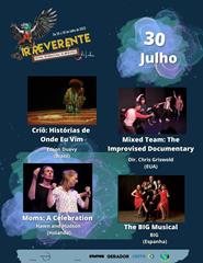IRREVERENTE - DIA 30 JULHO / JULY 30TH