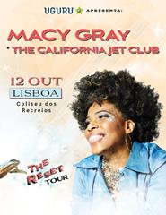 MACY GRAY + THE CALIFORNIA JET CLUB | THE RESET TOUR
