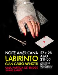 Noite Americana: Labirinto & Uma partida de bridge OPERAFEST Lisboa