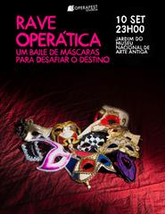 Rave Operática / Operatic Rave Masked Ball OPERAFEST Lisboa 2022
