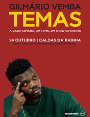 GILMÁRIO VEMBA | Temas | Stand-Up Comedy
