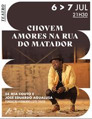 "Chovem amores na rua do matador", Mia Couto e José Eduardo Agualusa