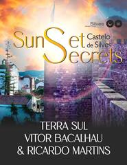 Sunset Secrets - Quintas do Castelo - 28 Julho