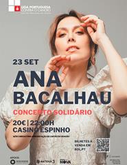 Ana Bacalhau no Casino Espinho – Concerto Solidário