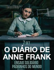 O Diário de Anne Frank - Ensaio Solidário