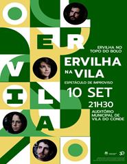 ERVILHA NA VILA - Espetáculo de Improviso Ervilha no Topo do Bolo