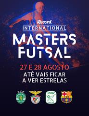 International Masters Futsal 2022 - SL Benfica / Movistar Inter FS