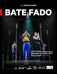 Espetáculo Dança & Música "BATE FADO", de Jonas&Lander,