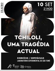 TCHILOLI, UMA TRAGÉDIA ACTUAL