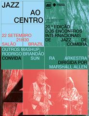 Festival Jazz ao Centro | Rodrigo Brandão convida SUN RA Arkestra