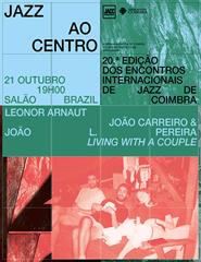 Festival Jazz ao Centro | Living with a couple