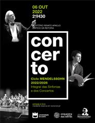 Ciclo MENDELSSOHN 2022/2026 - Integral das Sinfonias e dos Concertos