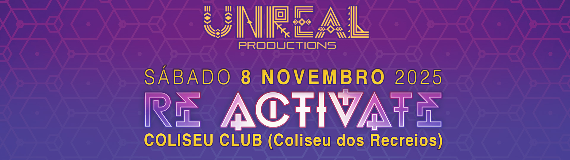 RE-ACTIVATE | Unreal Productions