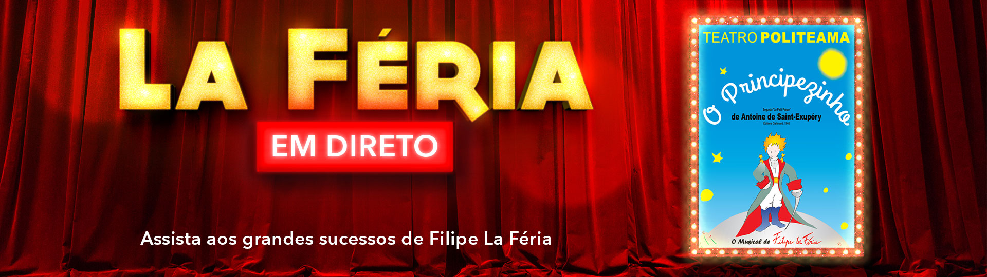 O PRINCIPEZINHO - O MUSICAL DE FILIPE LA FÉRIA