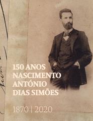 150 Anos Nascimento António Dias Simões