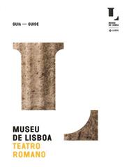 Guia do Museu de Lisboa - Teatro Romano