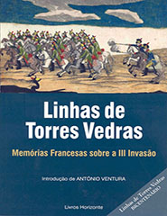 Linhas de Torres Vedras - Memórias Francesas...