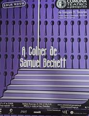 Cartaz - A COLHER DE SAMUEL BECKETT (2006)