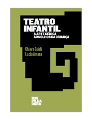 TEATRO INFANTIL a arte cénica aos olhos da criança