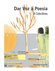 Dar Voz à Poesia - Colectânea III